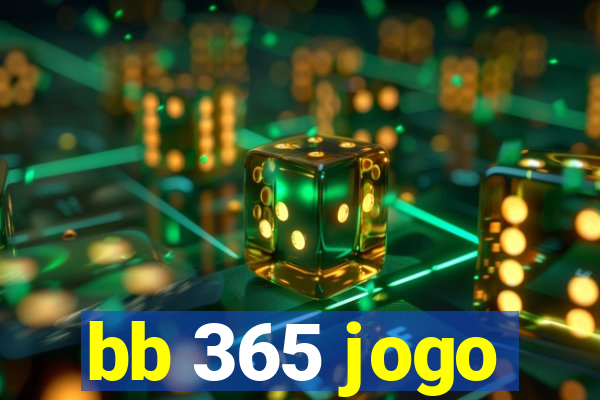 bb 365 jogo