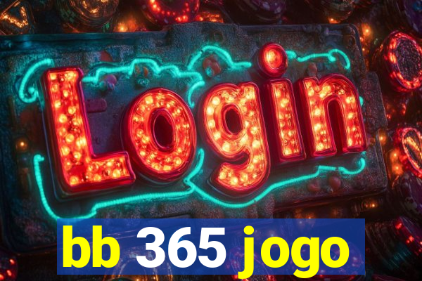 bb 365 jogo