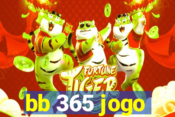 bb 365 jogo