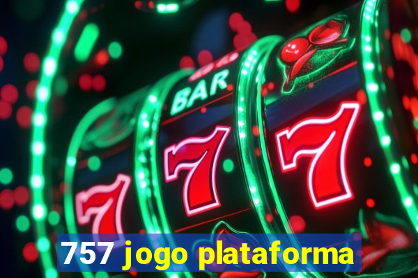 757 jogo plataforma