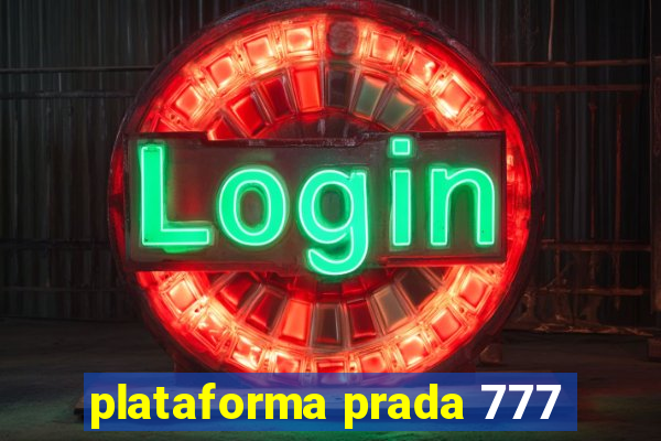 plataforma prada 777