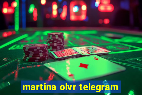 martina olvr telegram