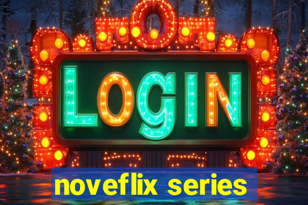 noveflix series