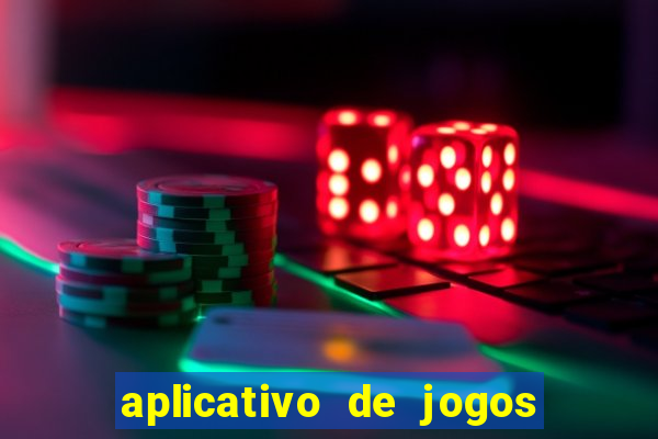 aplicativo de jogos que pagam de verdade