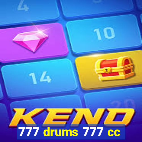 777 drums 777 cc