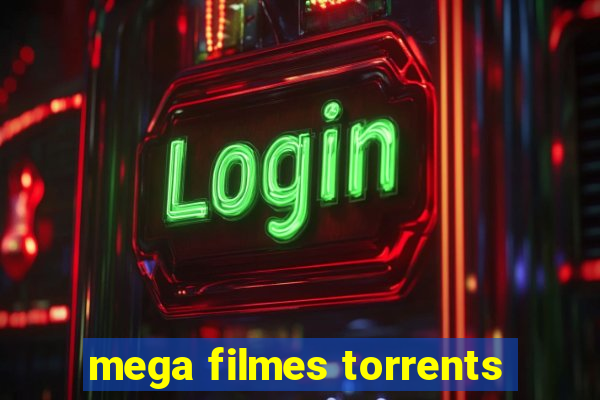 mega filmes torrents