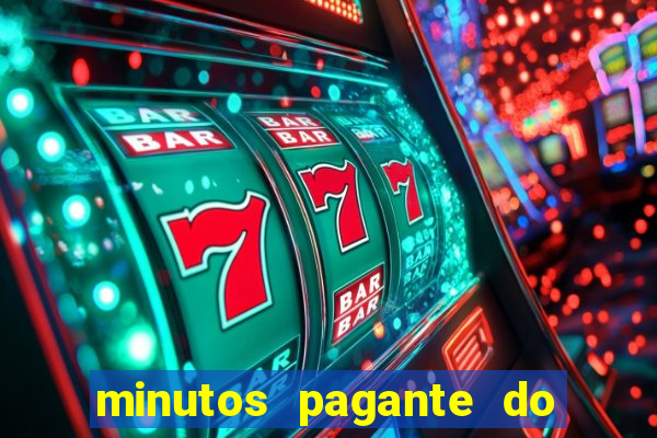 minutos pagante do fortune tiger