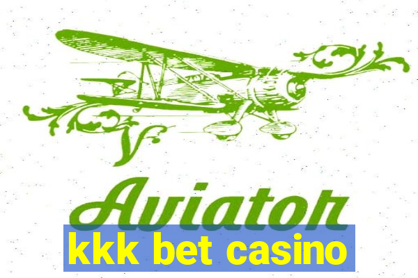 kkk bet casino