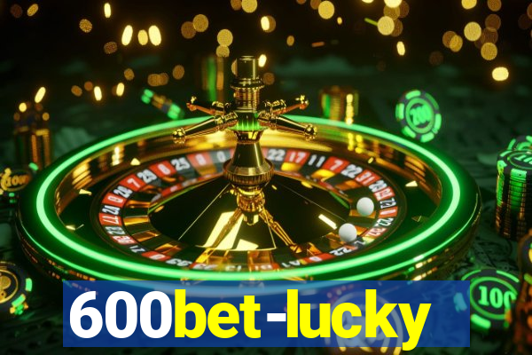 600bet-lucky