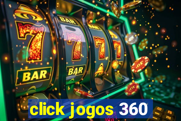 click jogos 360