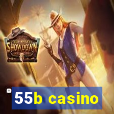 55b casino