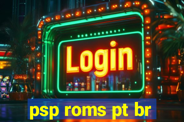 psp roms pt br