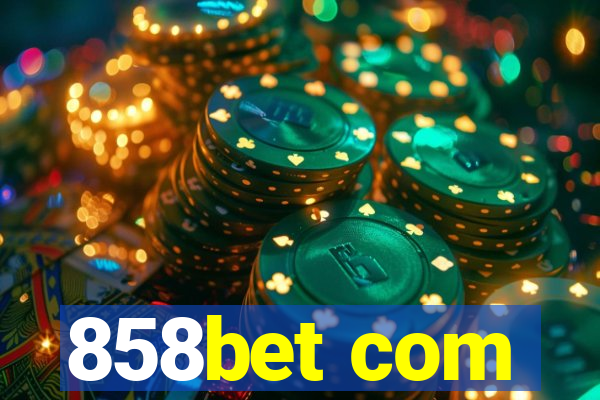 858bet com