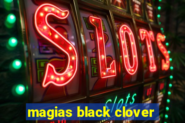 magias black clover