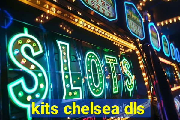 kits chelsea dls