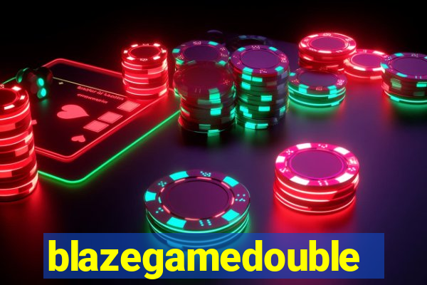 blazegamedouble