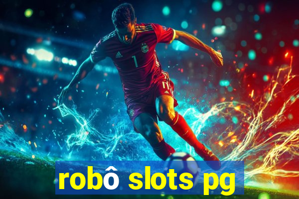 robô slots pg