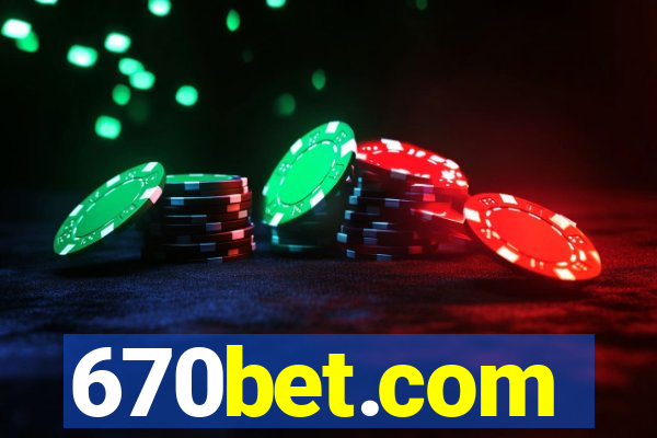 670bet.com