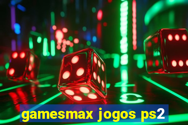 gamesmax jogos ps2