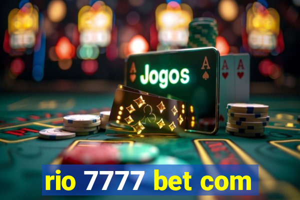 rio 7777 bet com