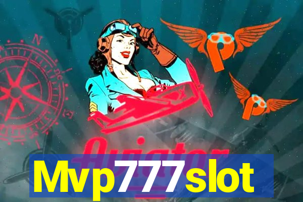 Mvp777slot