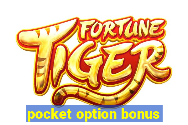 pocket option bonus