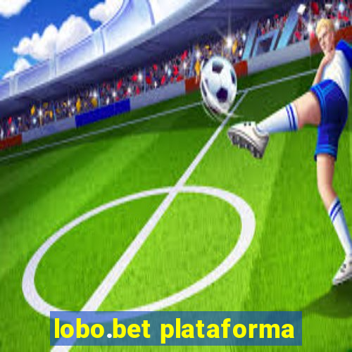 lobo.bet plataforma