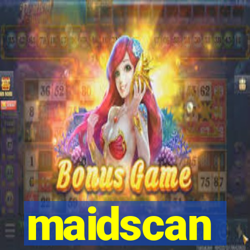 maidscan