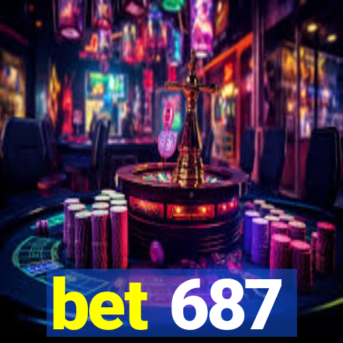 bet 687