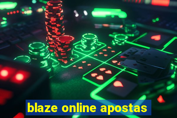 blaze online apostas