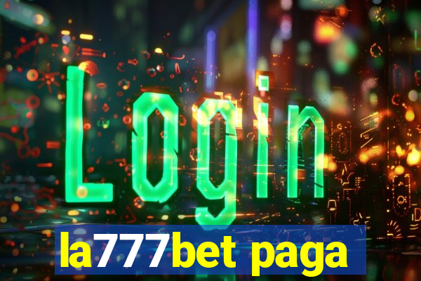 la777bet paga