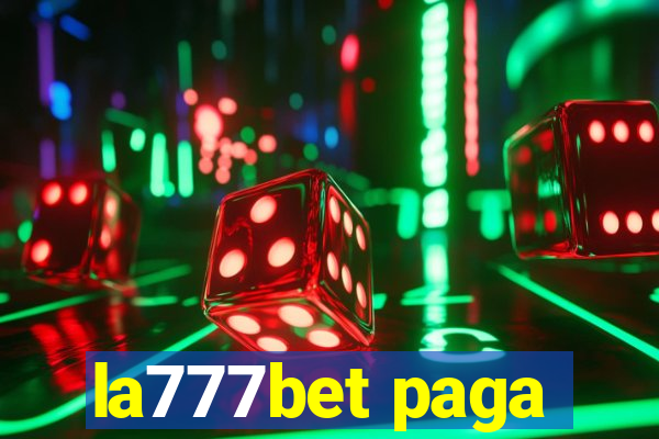 la777bet paga