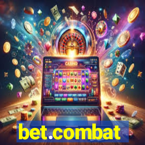 bet.combat