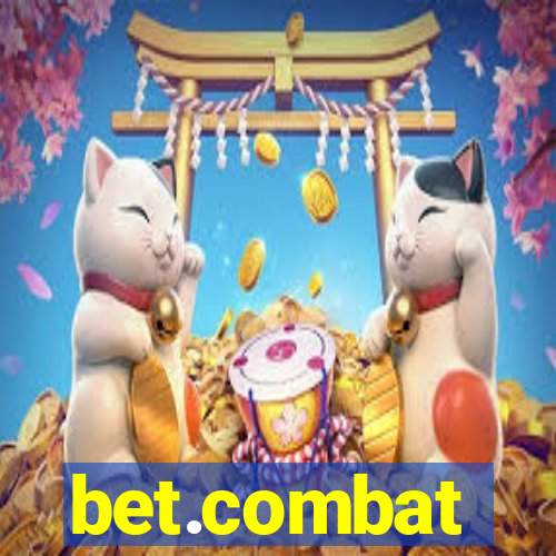 bet.combat