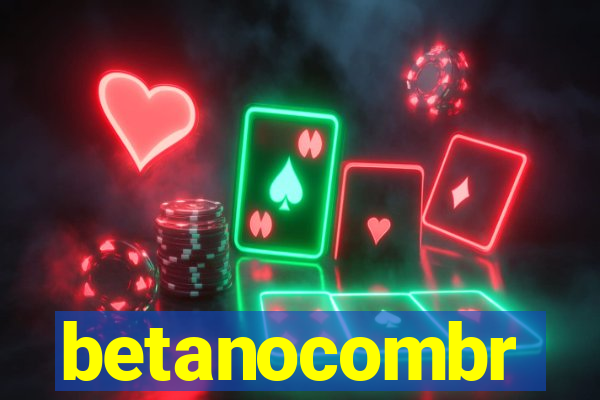 betanocombr