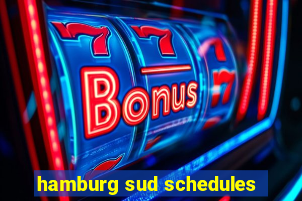 hamburg sud schedules