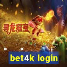 bet4k login