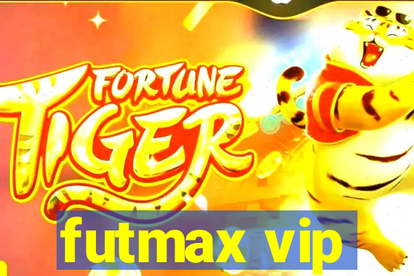 futmax vip