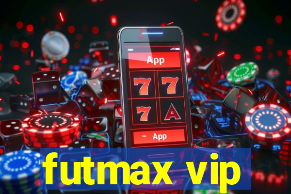 futmax vip