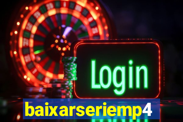 baixarseriemp4