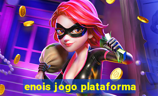 enois jogo plataforma