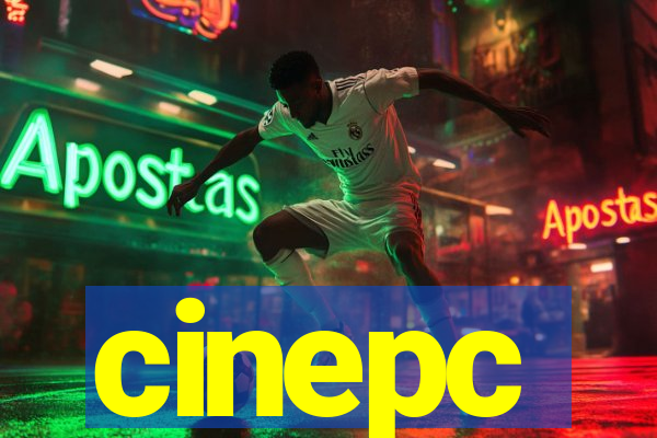 cinepc