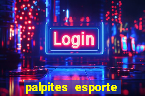 palpites esporte net jogos de hoje