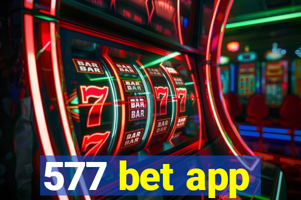 577 bet app