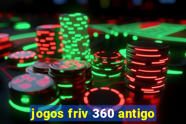 jogos friv 360 antigo