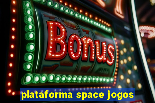 plataforma space jogos