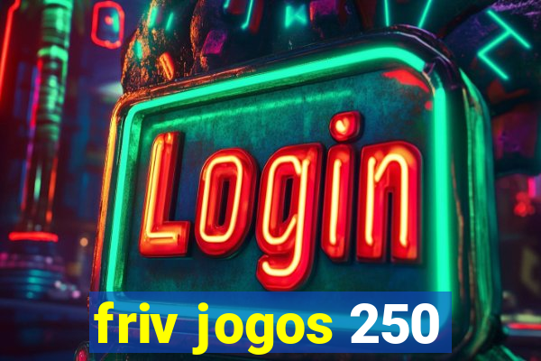 friv jogos 250