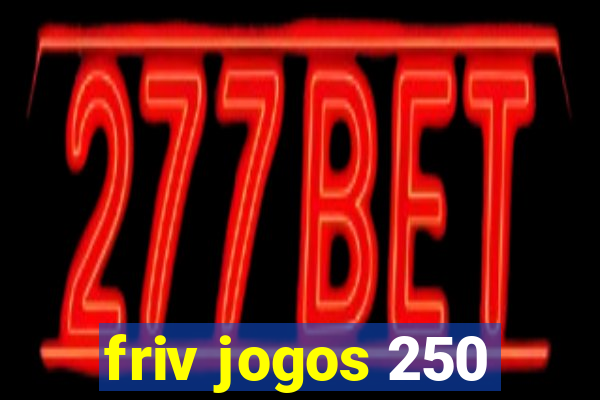 friv jogos 250