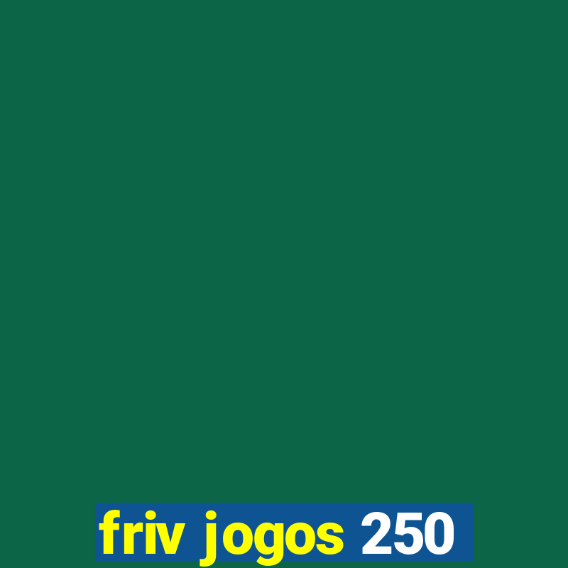 friv jogos 250