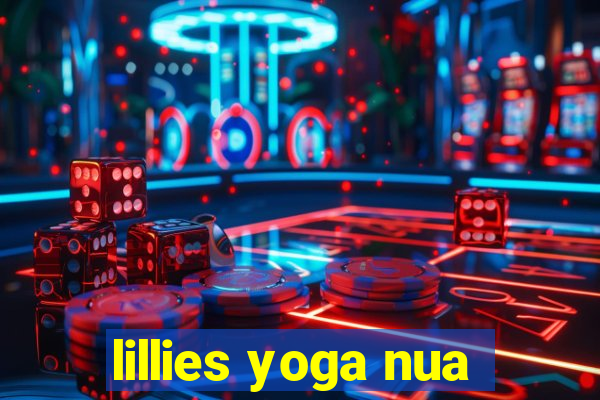 lillies yoga nua